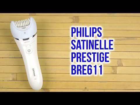 Philips satinelle prestige bre611 отзывы